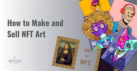 how to make nft digital art: exploring the creative process and market dynamics